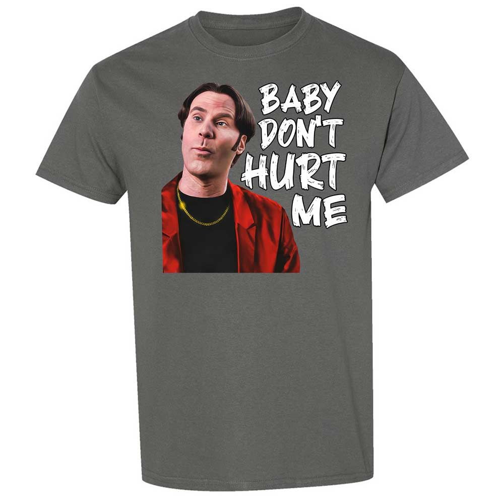 Baby Don't Hurt Me - Charcoal - 17