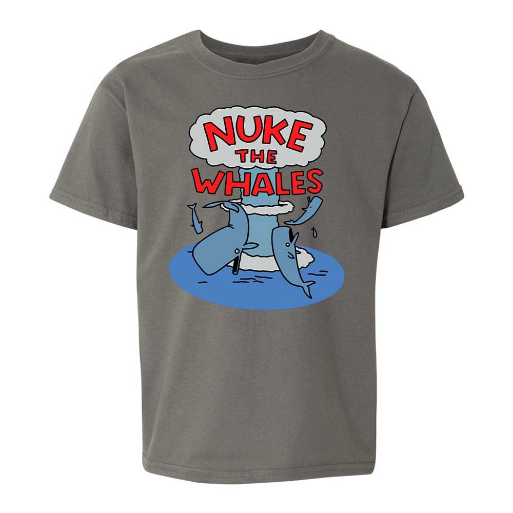 Nuke the Whales - Charcoal - 17