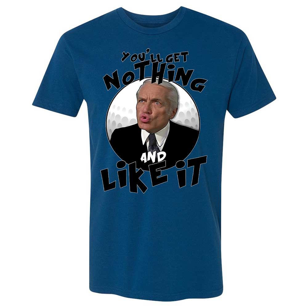 You'll get nothing and like it - Cool Blue - 17