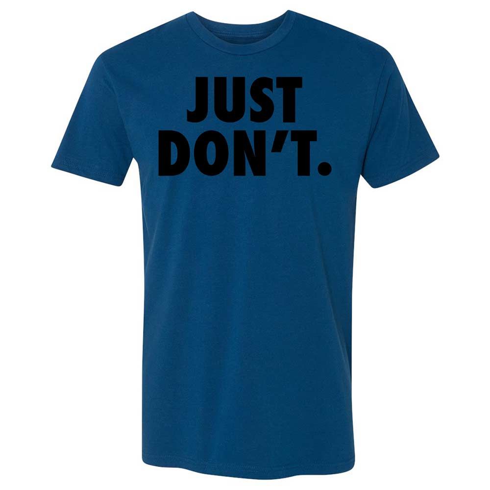 Just Don't. - Cool Blue - 17