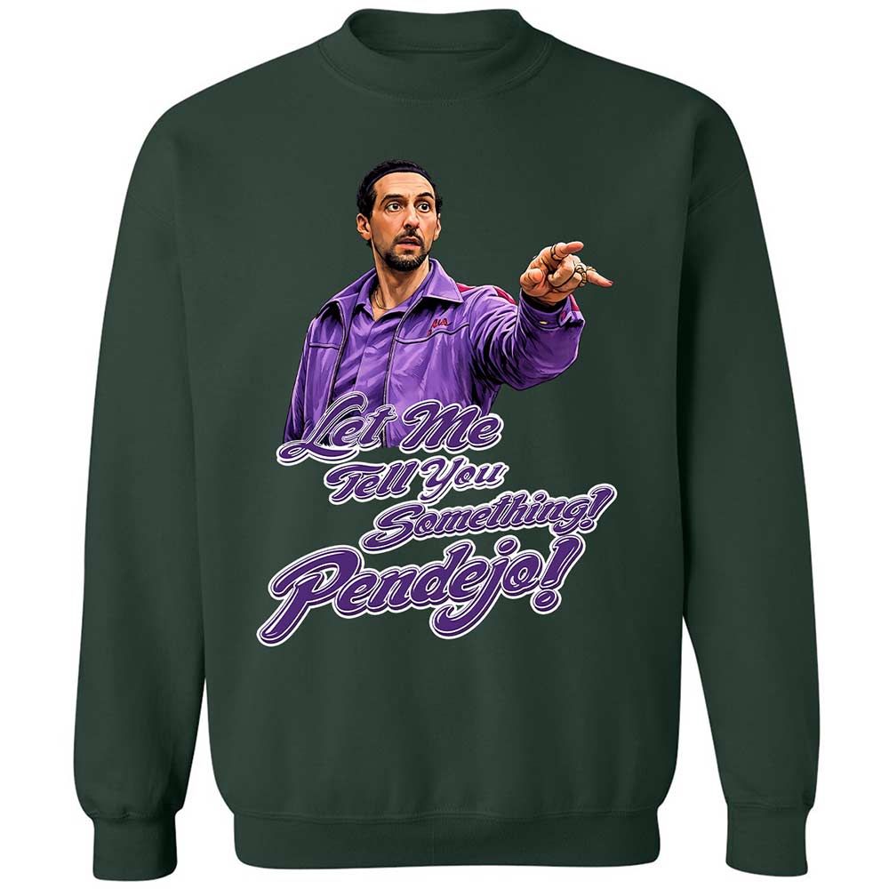 Let me tell you something - Forest Green - 17