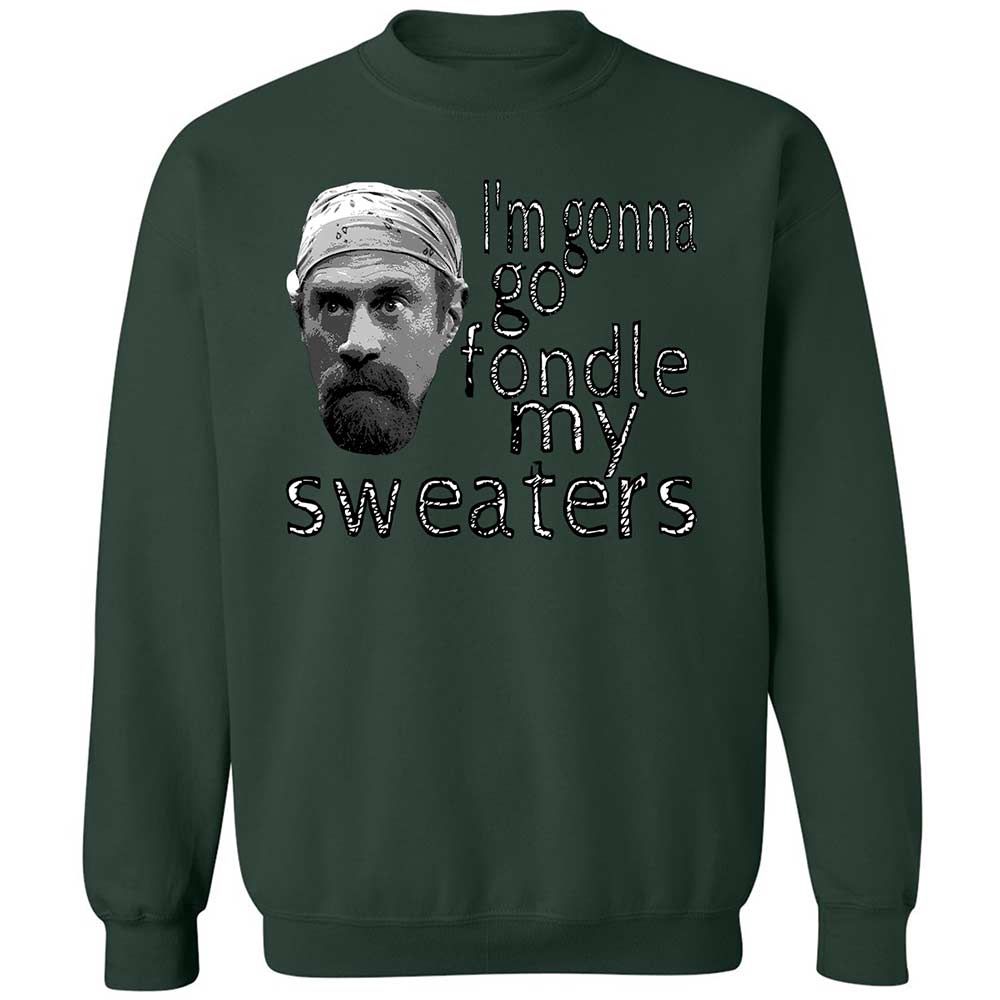 Fondle my sweaters - Forest Green - 17