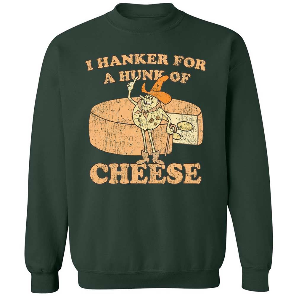 Hanker For A Hunk Of Cheese - Forest Green - 17