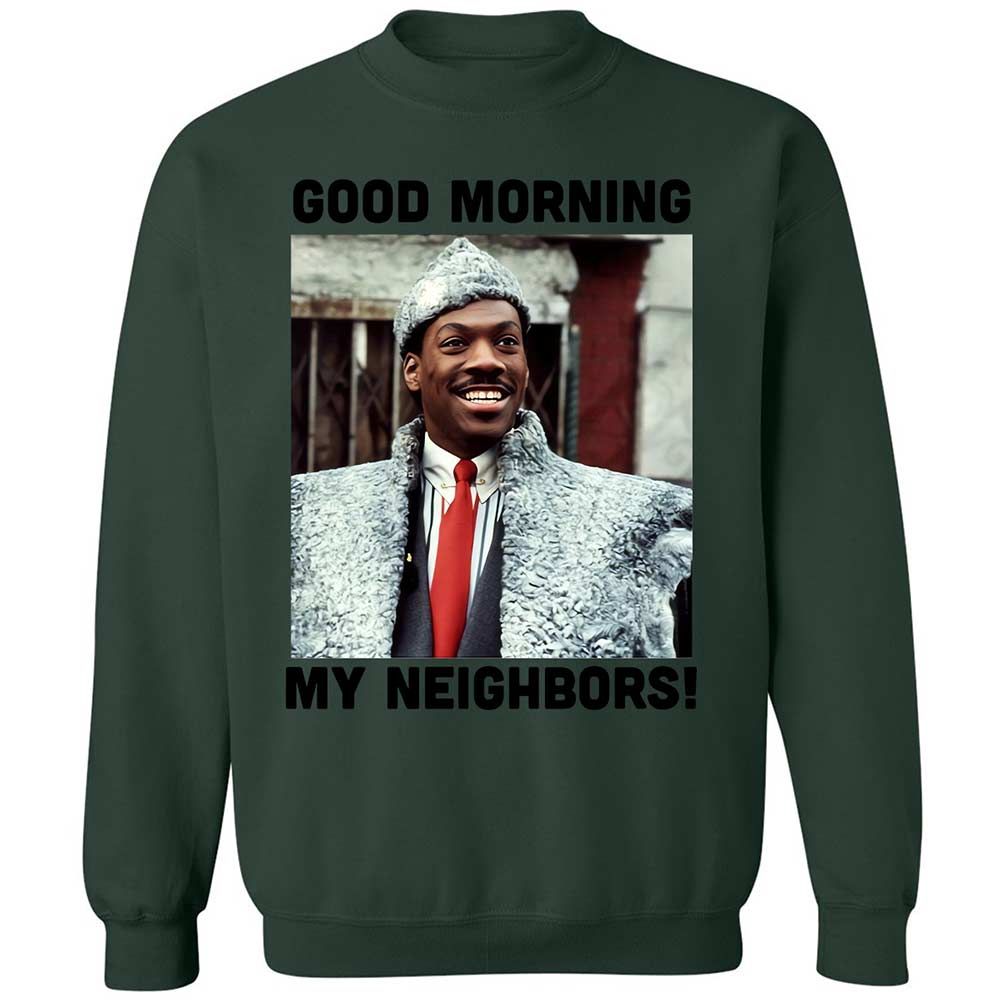 Good Morning My Neighbors - Forest Green - 17