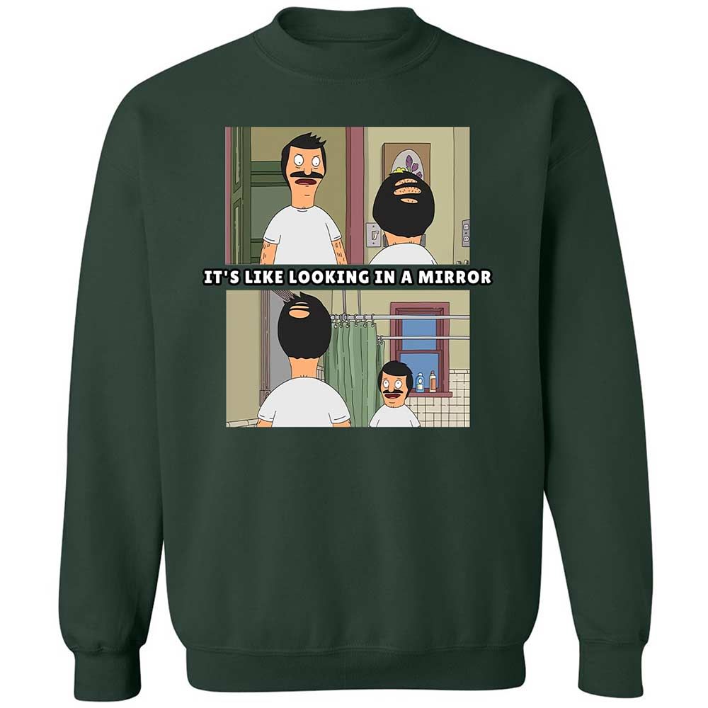 It's like looking in a mirror - Forest Green - 17