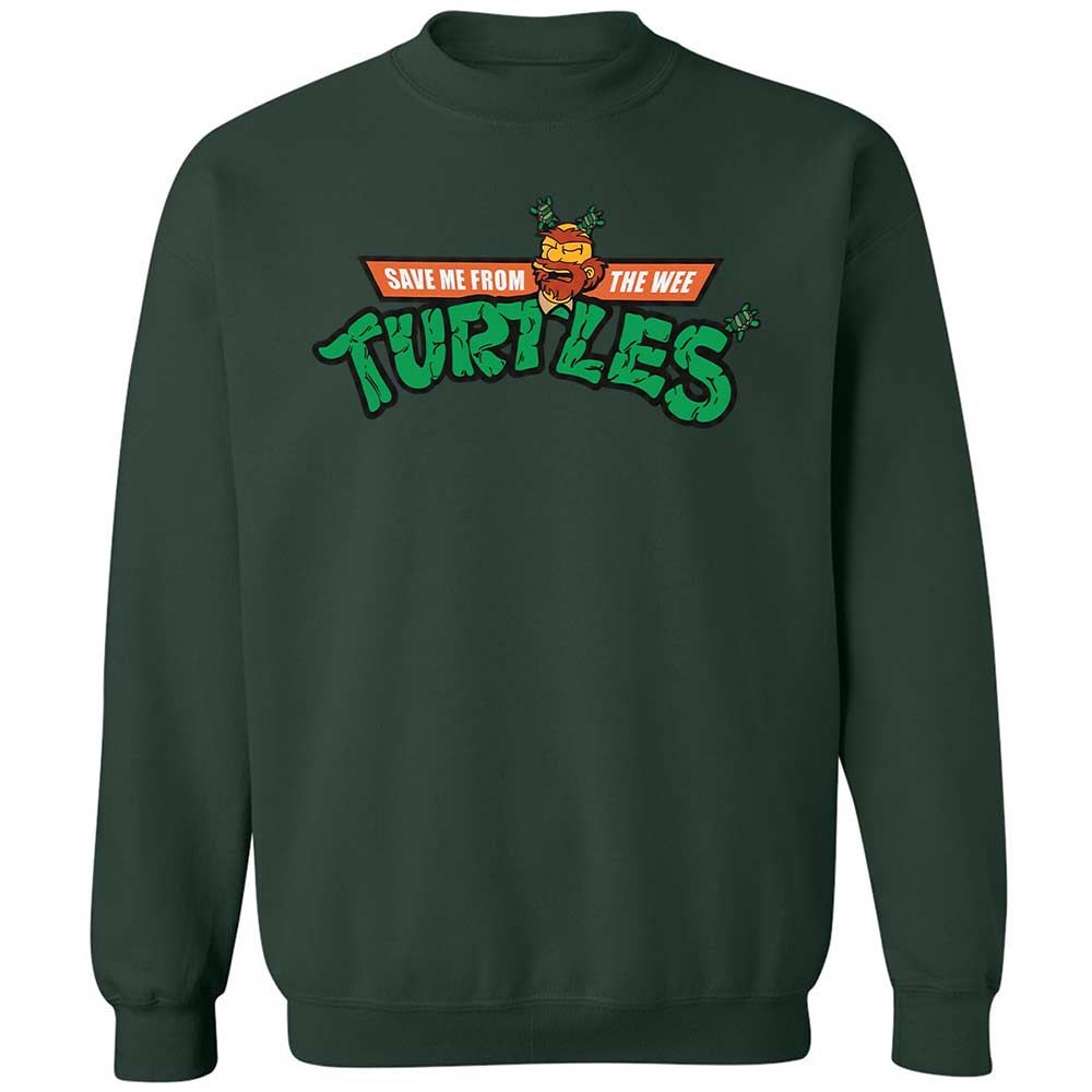 Save Me From The Wee Turtles - Forest Green - 17