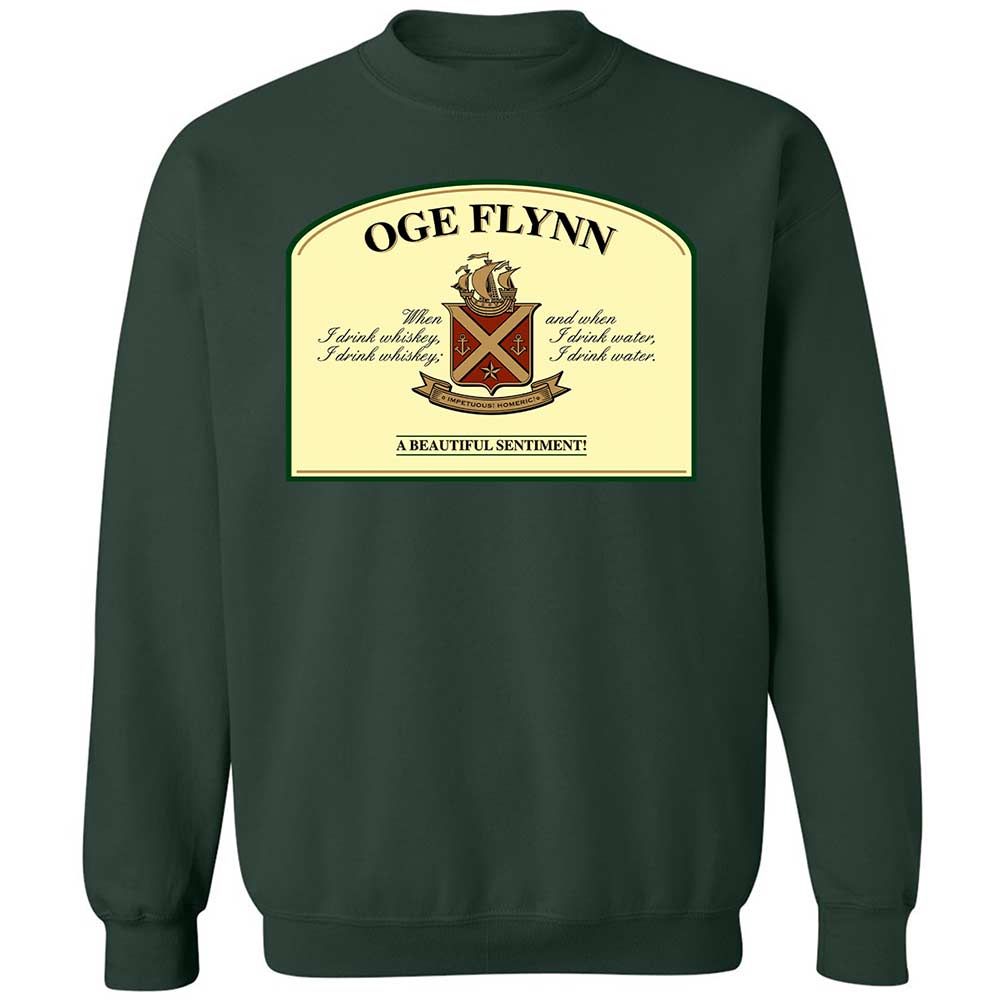 When I drink whiskey, when I drink water - Forest Green - 17