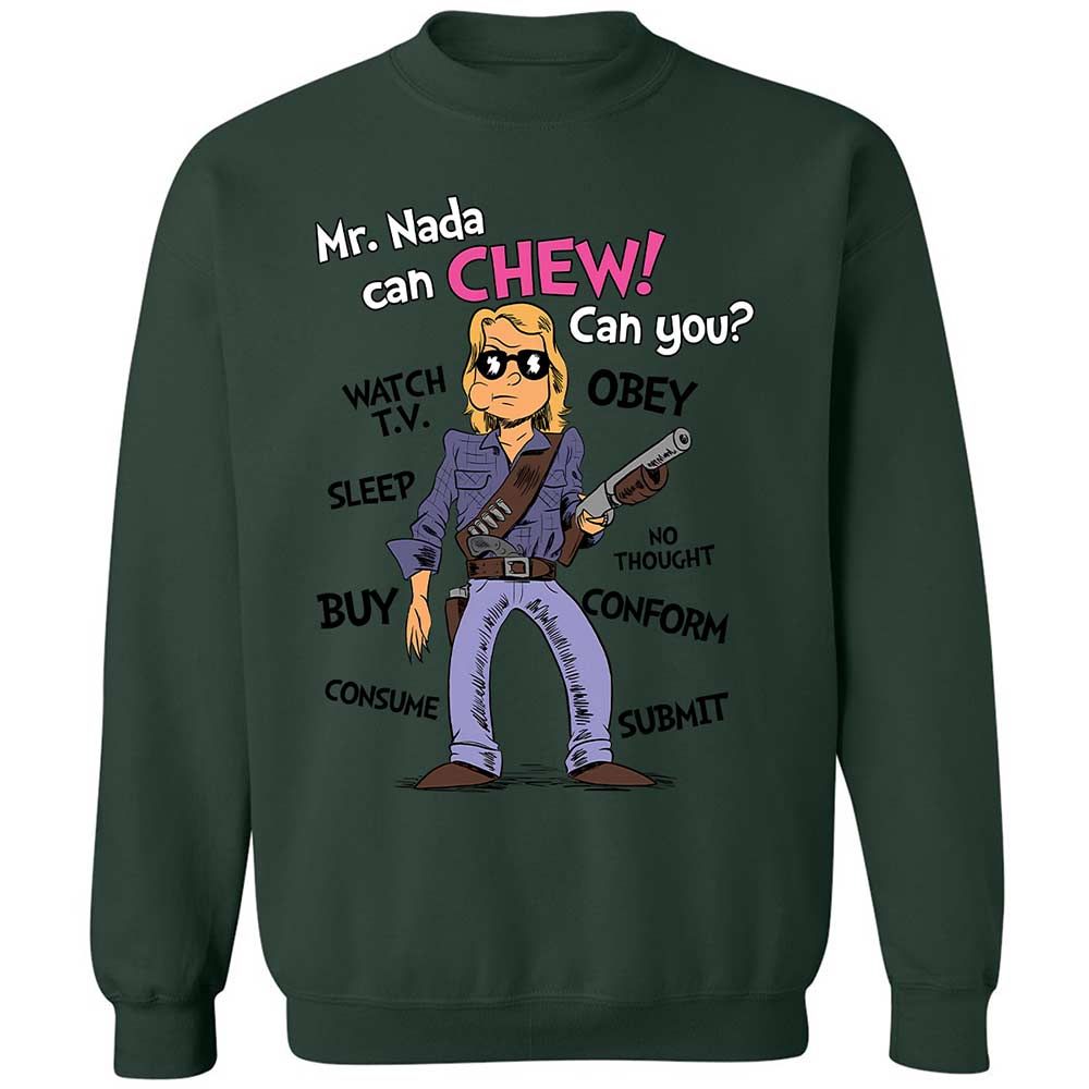 I have come here to chew bubblegum and kick ass - Forest Green - 17