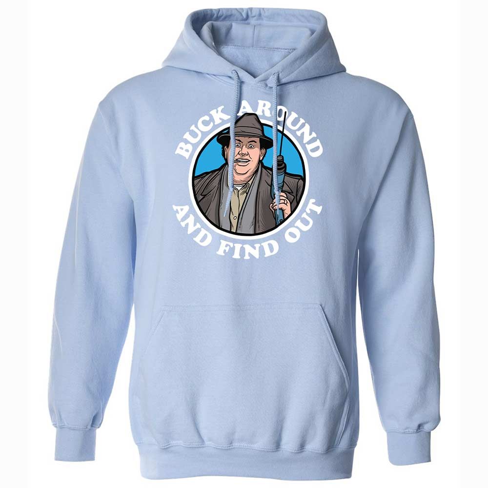 Buck Around & Find Out - Light Blue - 17