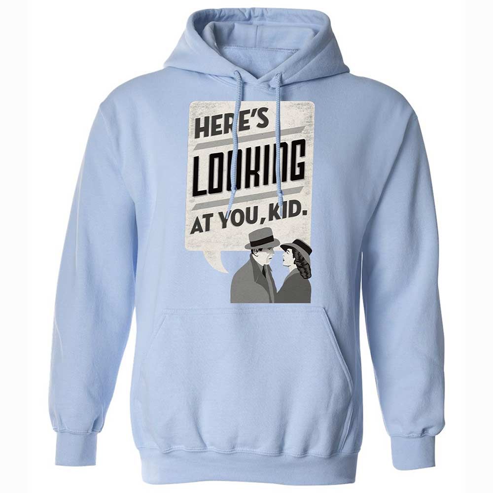 Here's Looking at You Kid - Light Blue - 17