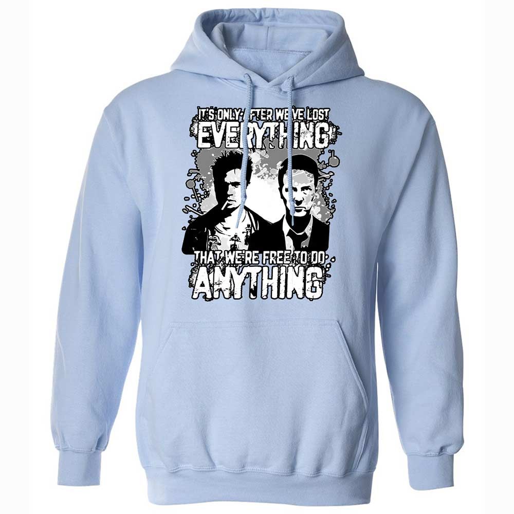 It's only after we've lost everything - Light Blue - 17