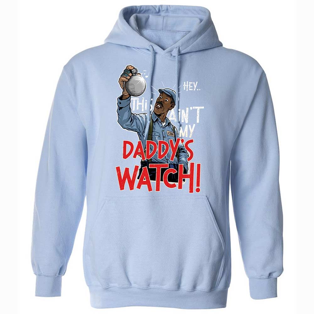 This Ain't My Daddy's Watch - Light Blue - 17