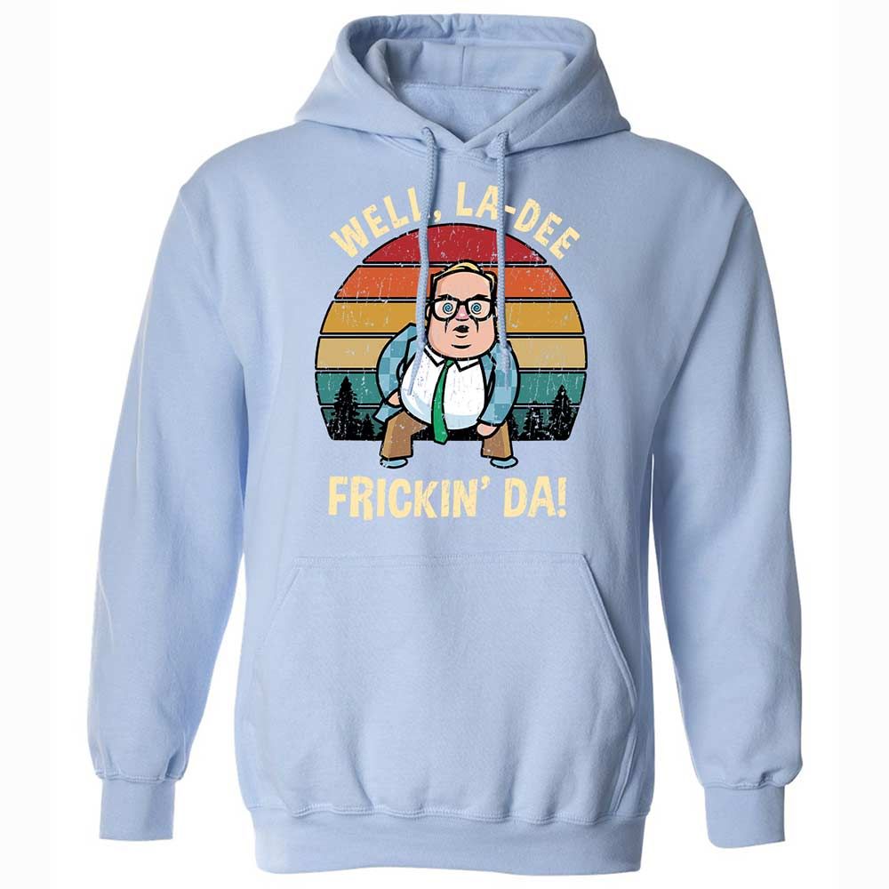 La-Dee-Frickin-Da - Light Blue - 17