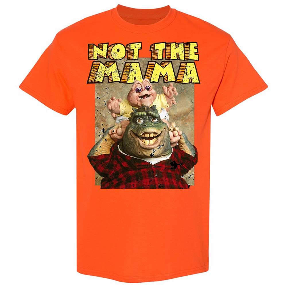 Not The Mama - Orange - 17