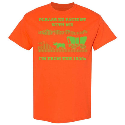 I'm from the 1900s - Orange - 17