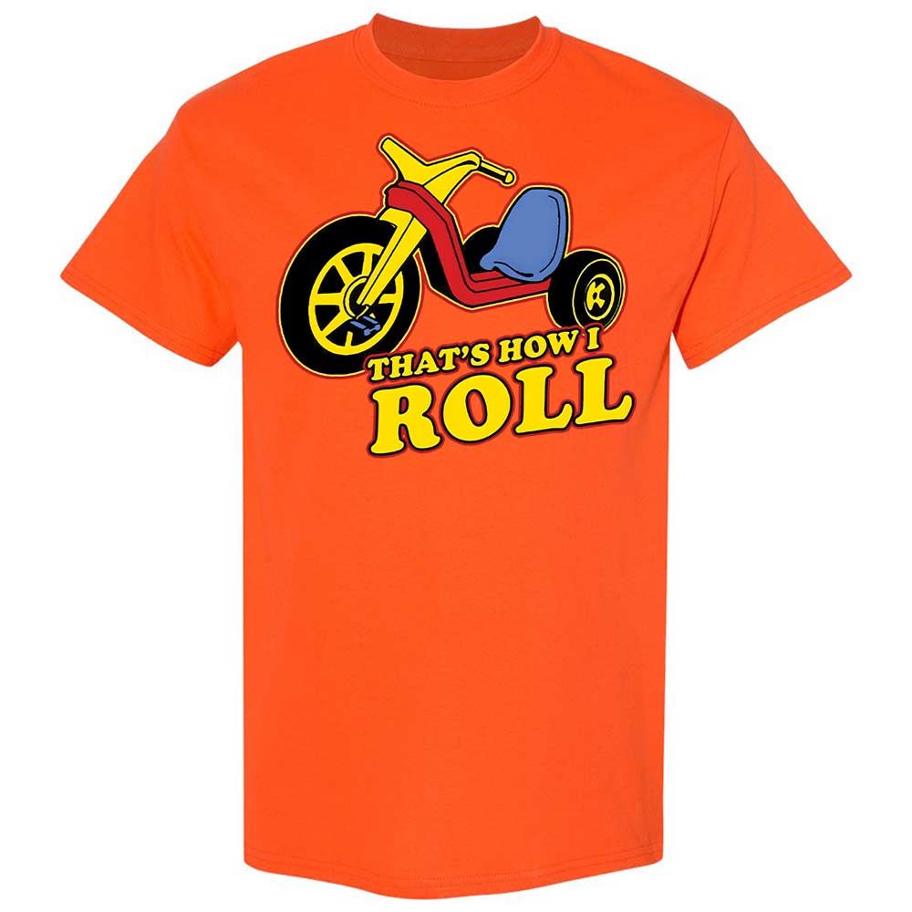 That's How I Roll - Orange - 17