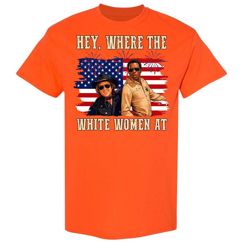 Hey Where The White At - Orange - 17