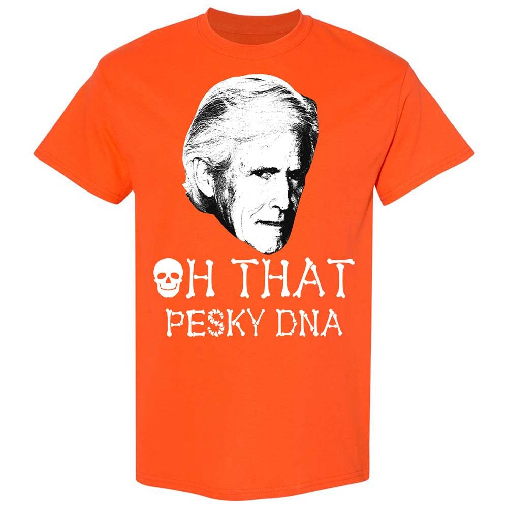Oh That Pesky Dna - Orange - 17