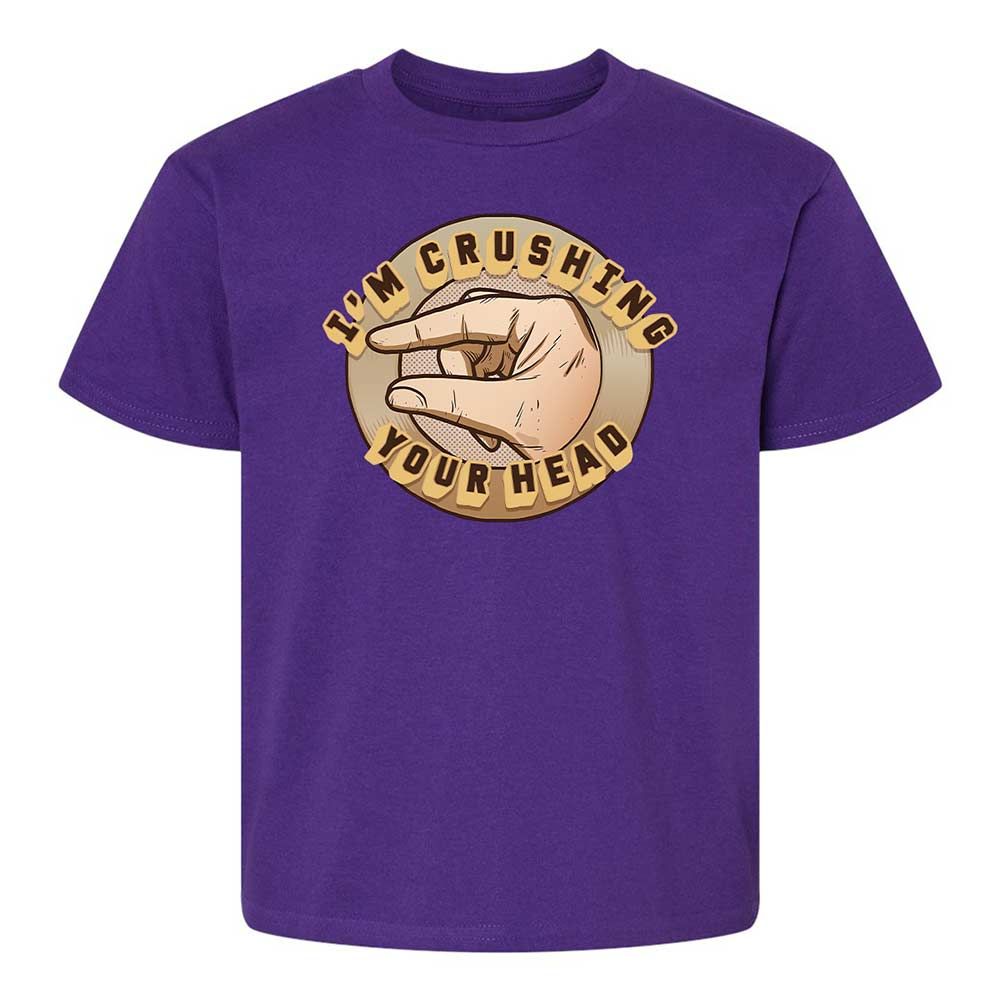I'm Crushing Your Head - Purple - 17
