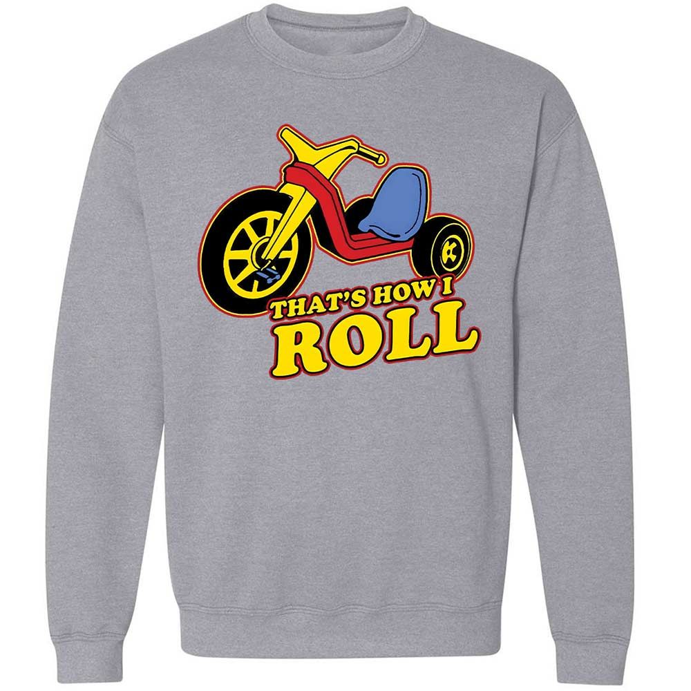That's How I Roll - Sport Grey - 17