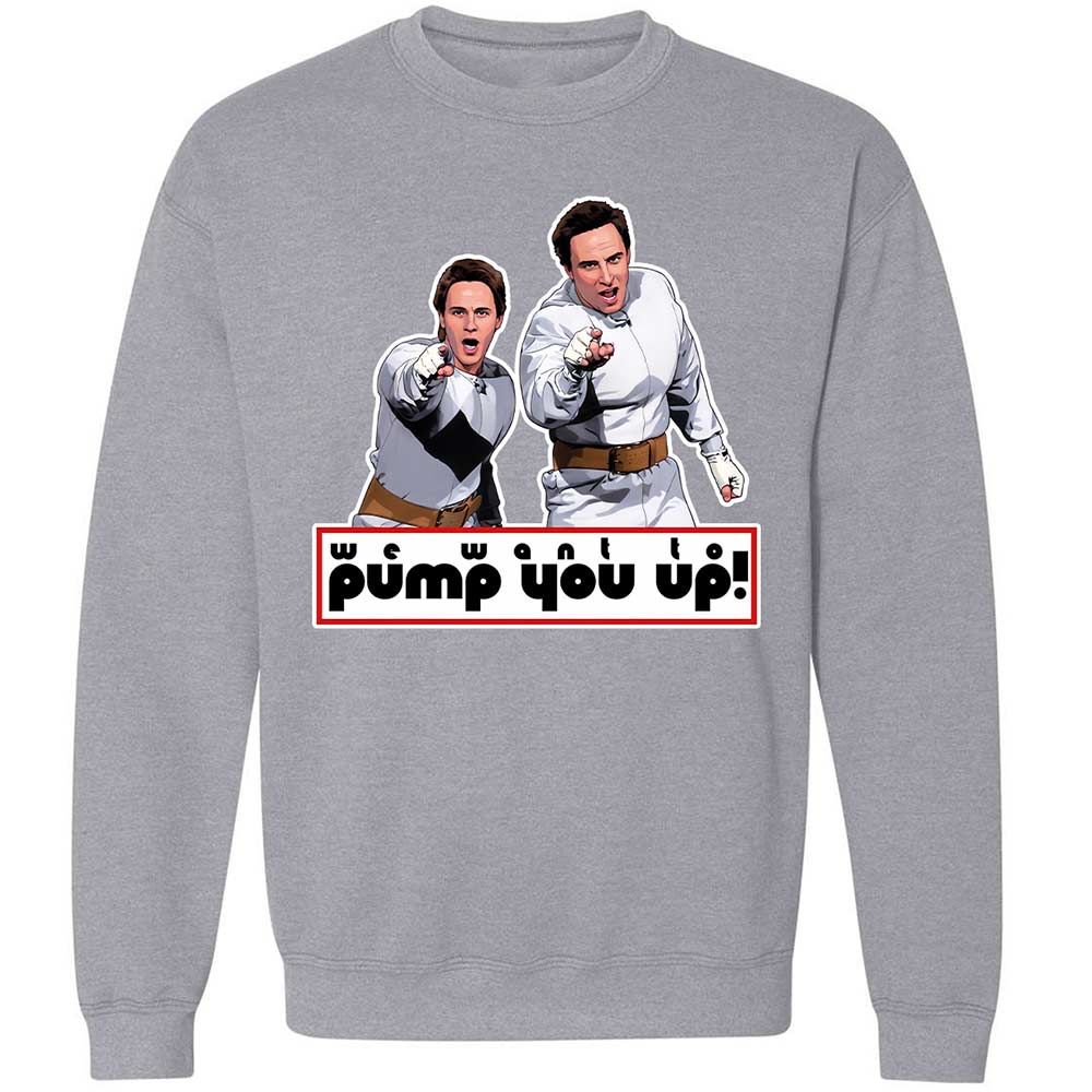 We Want To Pump You Up - Sport Grey - 17