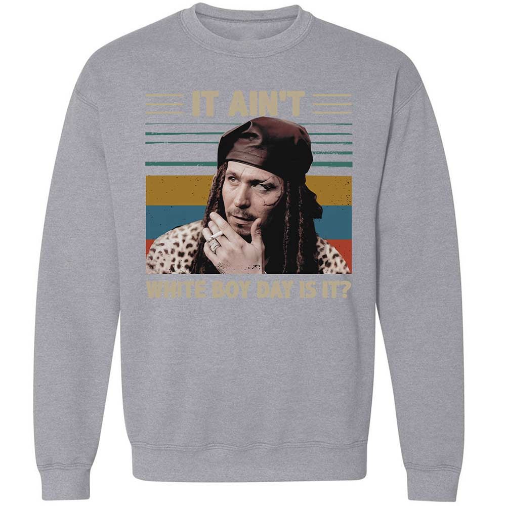 It ain't White Boy Day, is it - Sport Grey - 17