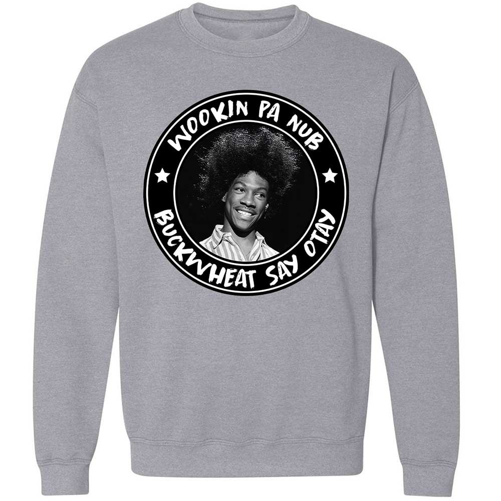 Buckwheat Say Otay - Sport Grey - 17