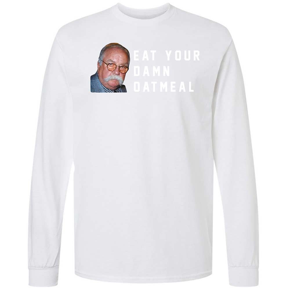 Eat Your Damn Oatmeal - White - 17