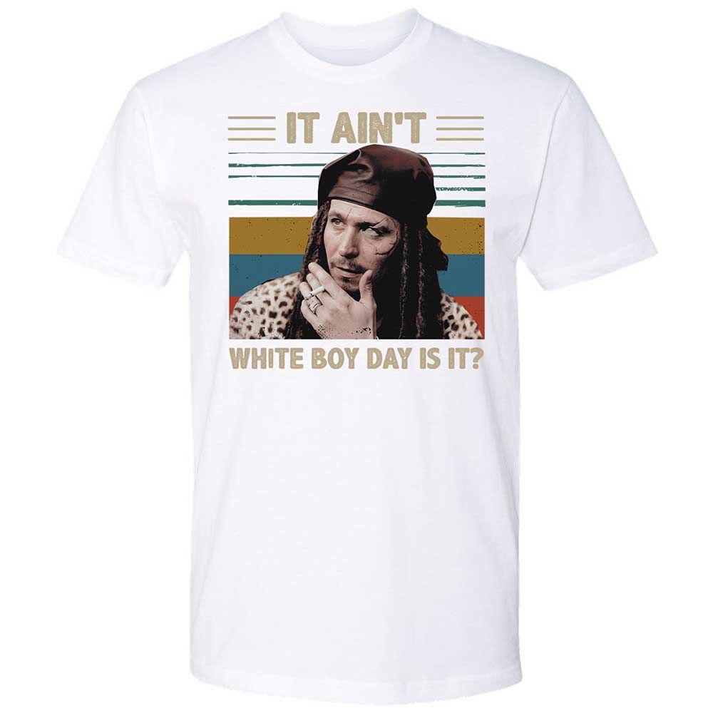 It ain't White Boy Day, is it - White - 17