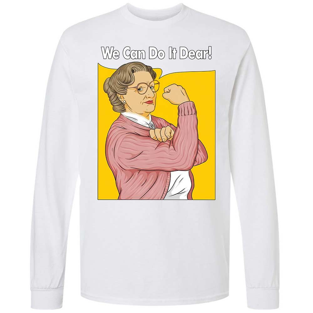 We Can Do It Dear - White - 17