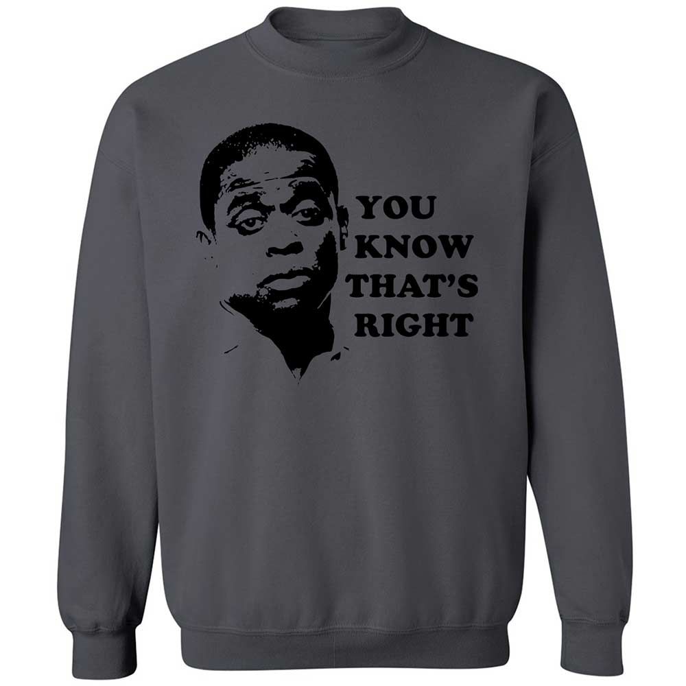 You Know That's Right - Charcoal - 18