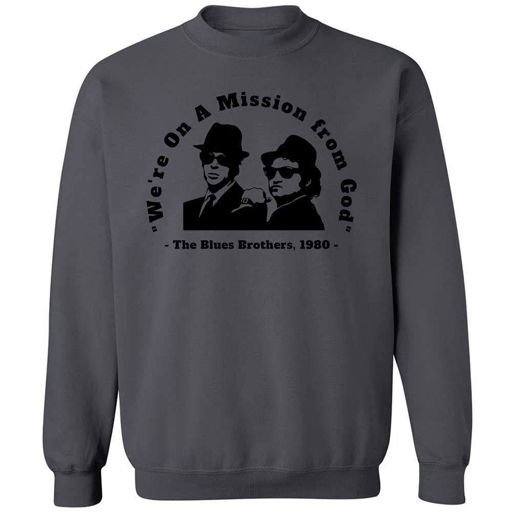 We're on a Mission from God - Charcoal - 18
