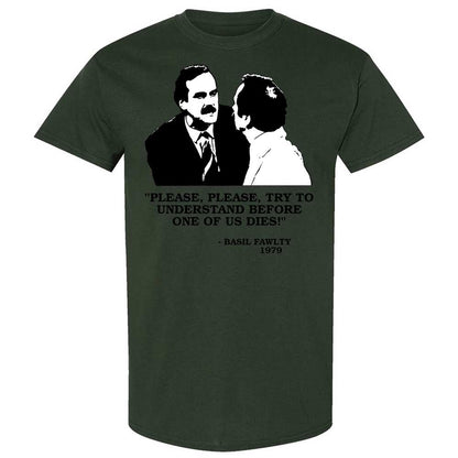 Please try to understand before one of us dies! - Forest Green - 18