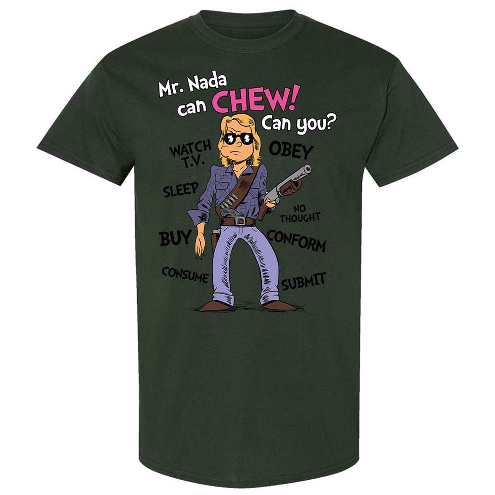 I have come here to chew bubblegum and kick ass - Forest Green - 18