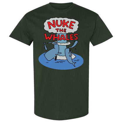 Nuke the Whales - Forest Green - 18