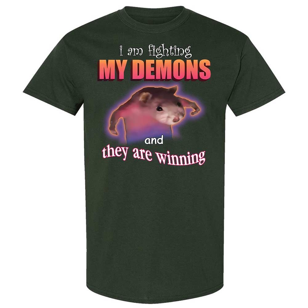 I'm fighting my demons - Forest Green - 18