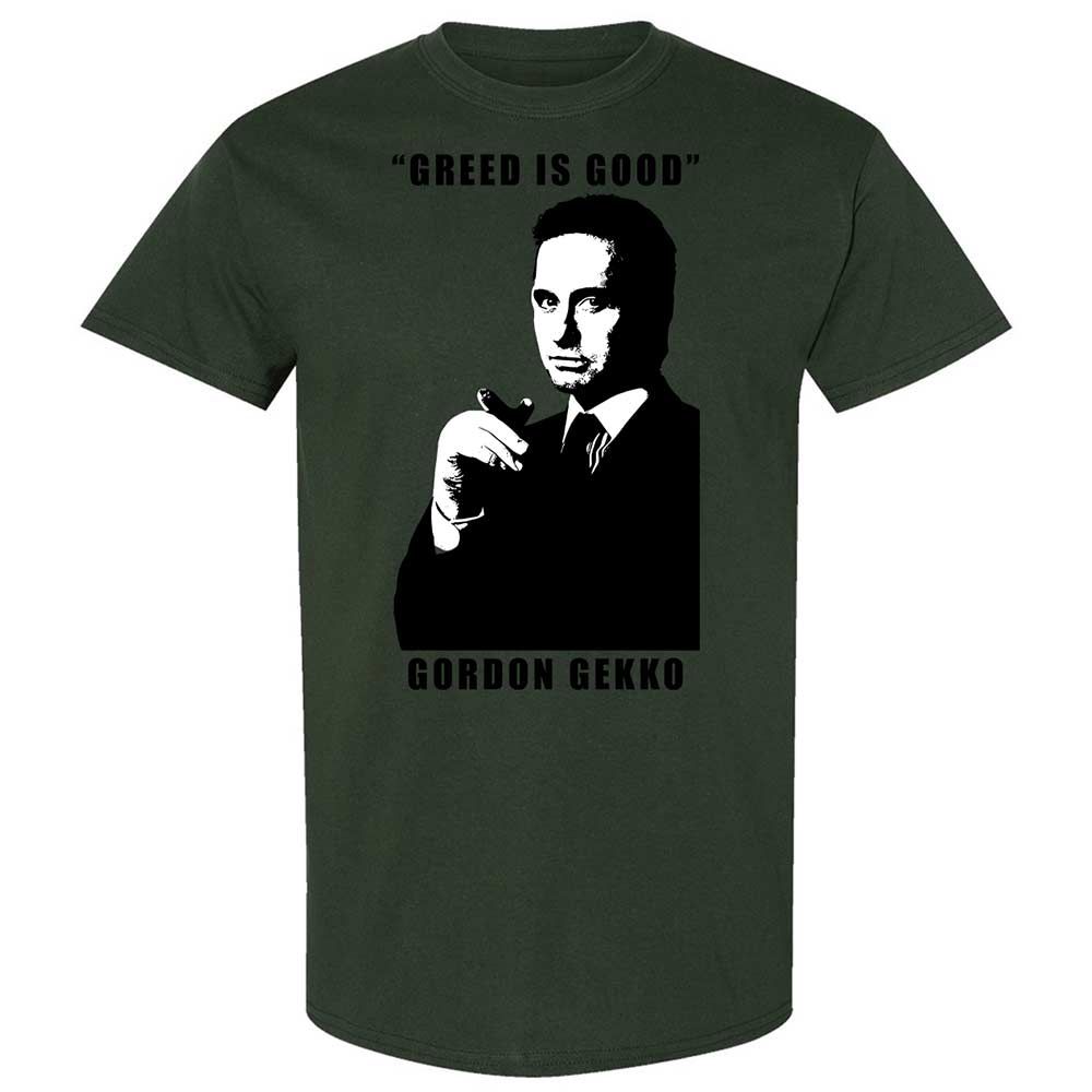 Greed is good - Forest Green - 18