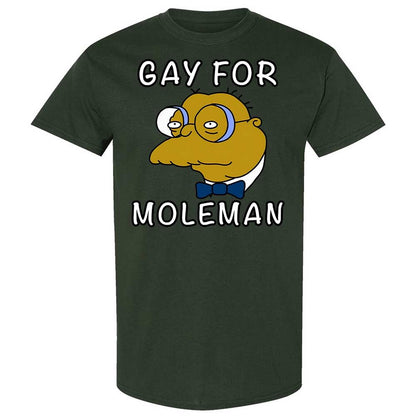 Gay for Moleman - Forest Green - 18