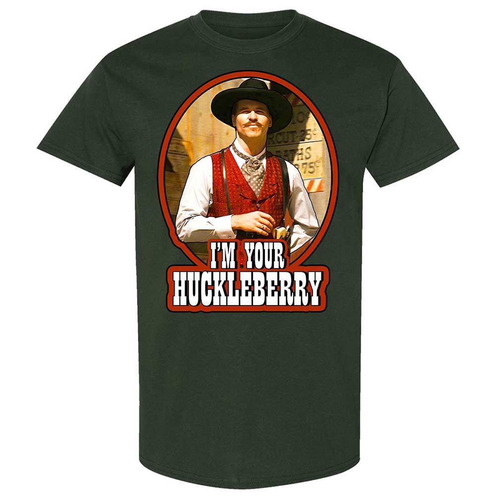 I'm Your Huckleberry - Forest Green - 18