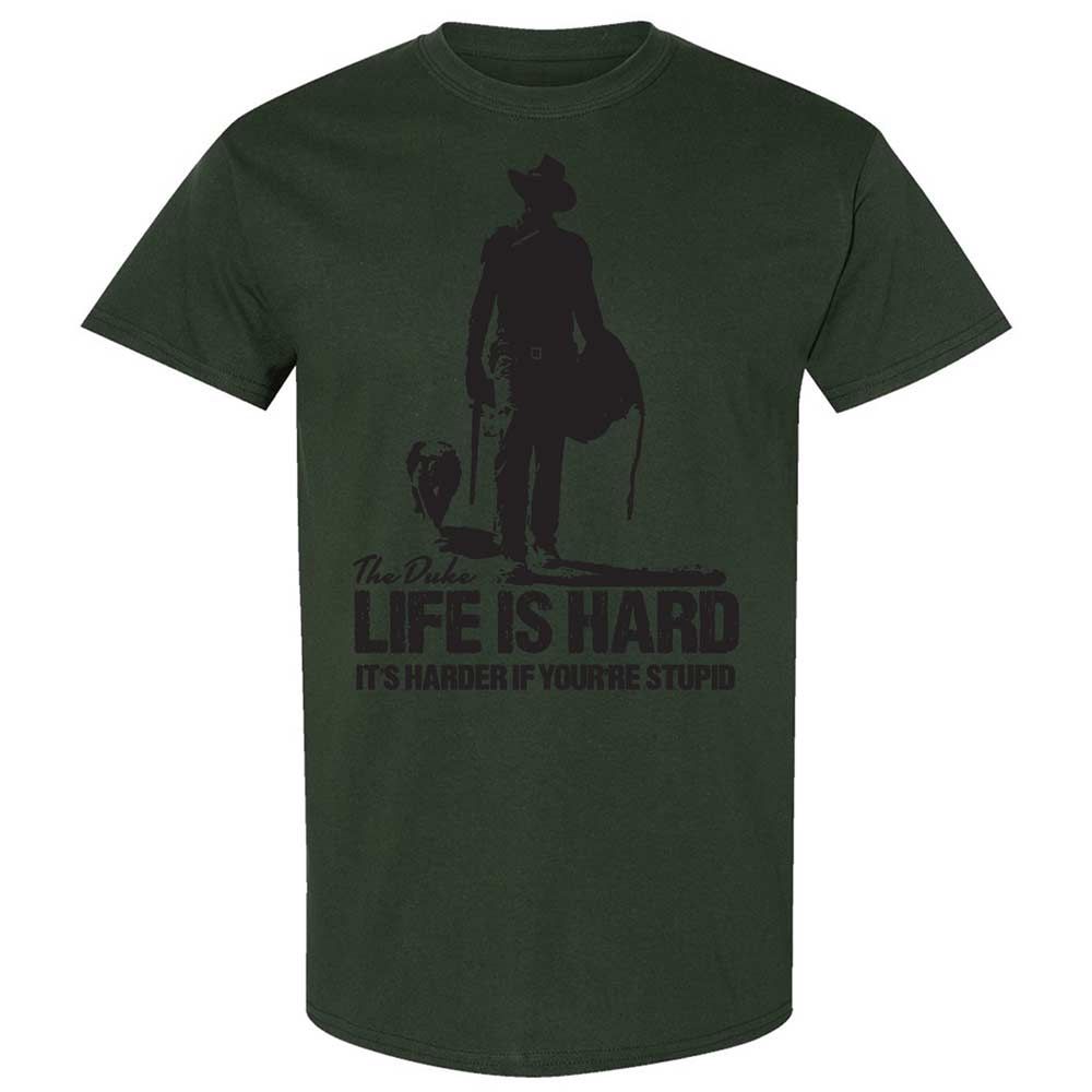 Life is hard - Forest Green - 18
