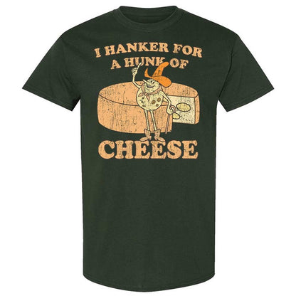 Hanker For A Hunk Of Cheese - Forest Green - 18