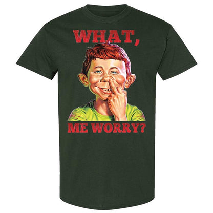 What, me worry - Forest Green - 18
