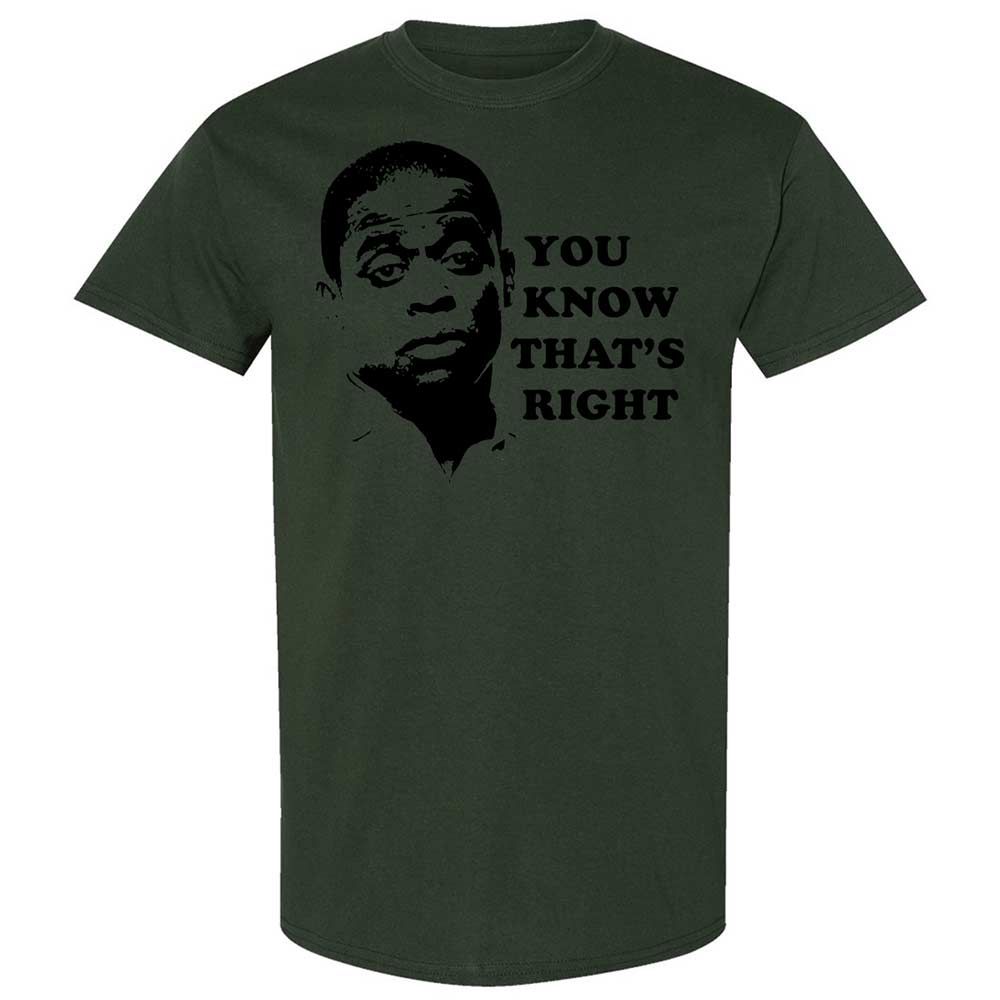 You Know That's Right - Forest Green - 18