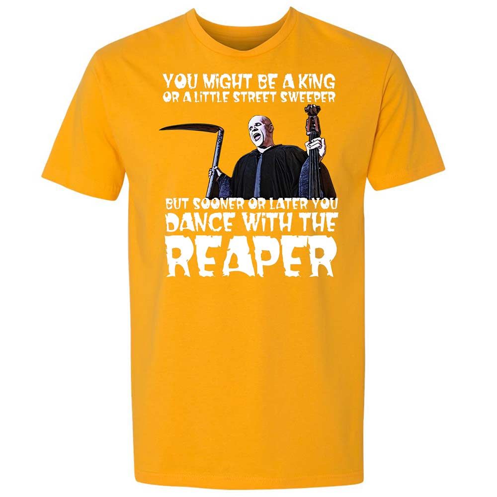 Dance With The Reaper - Gold - 18