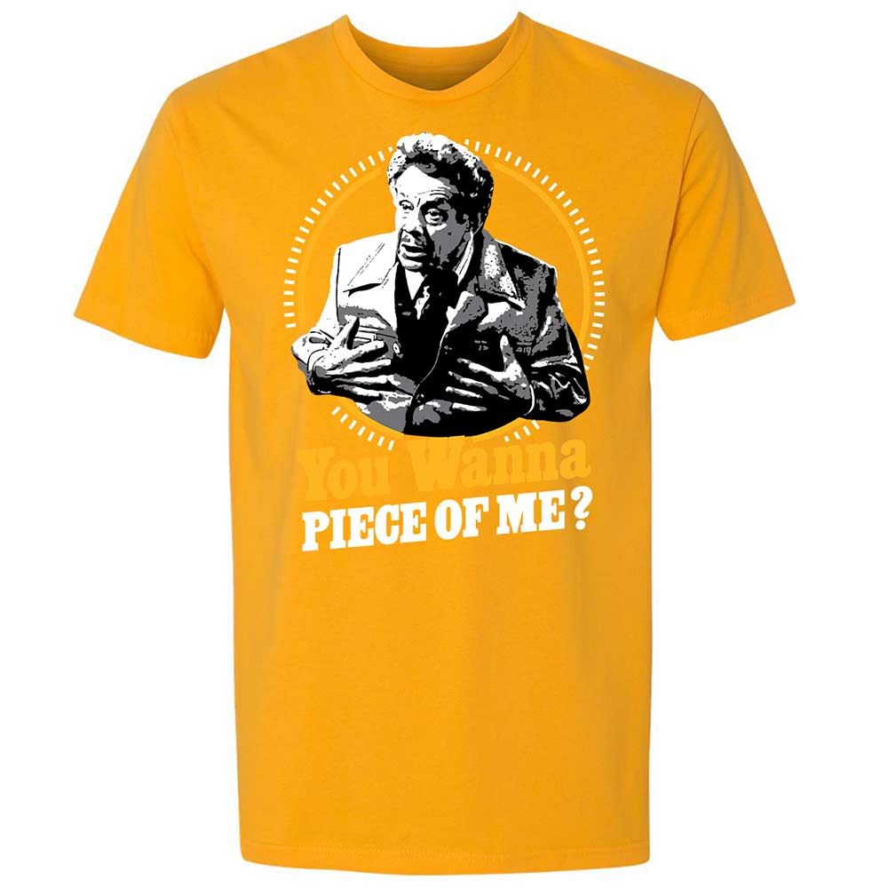 You Wanna Piece Of Me! - Gold - 18