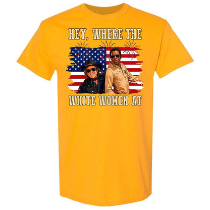 Hey Where The White At - Gold - 18