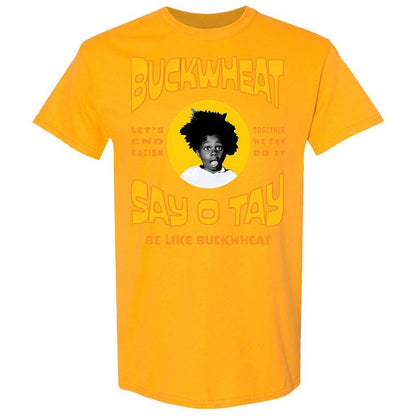 Buckwheat Say OTay - Gold - 18