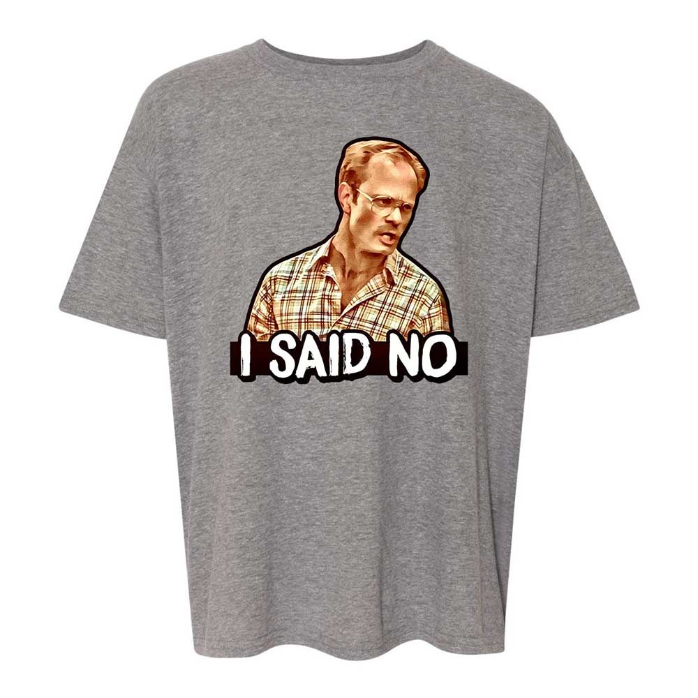 I Said No - Graphite Heather - 18
