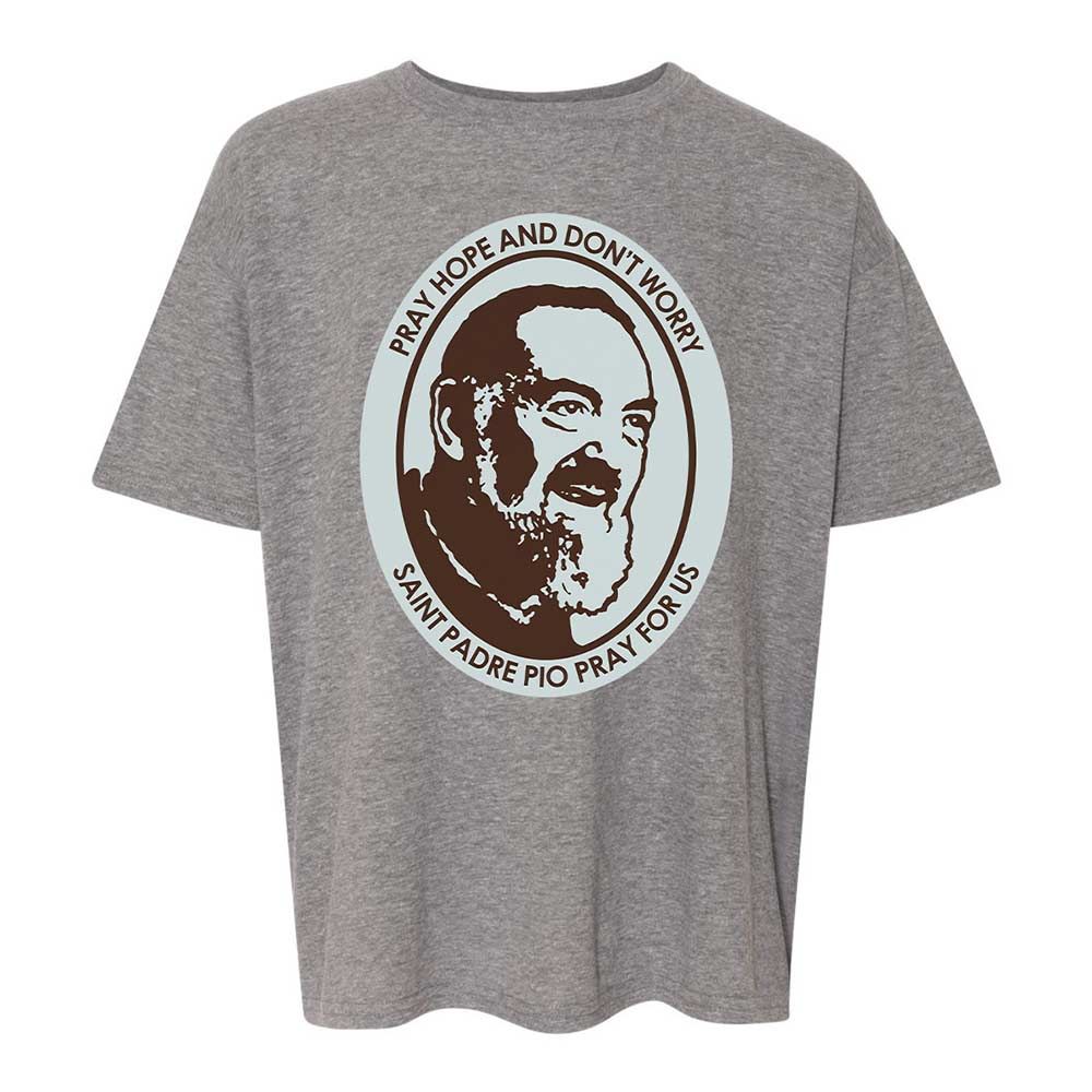Pray, Hope, and Don't Worry - Graphite Heather - 18