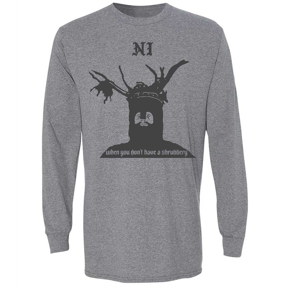 Ni When you don't have a shrubbery - Graphite Heather - 18